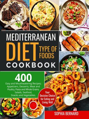 cover image of Mediterranean Diet Type of Foods Cookbook